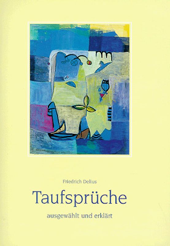 Taufsprüche ausgewählt und erklärt