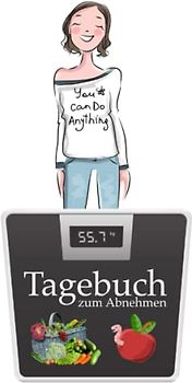 Tagebuch zum Abnehmen: Diät Tagebuch zum Ausfüllen - Kalorien aufschreiben, Mahlzeiten planen und langfristig bewusster essen