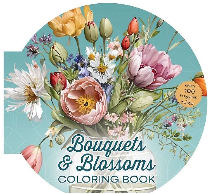 Bouquets & Blossoms Coloring Book