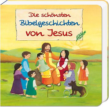 Die schönsten Bibelgeschichten von Jesus