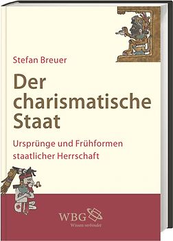 Der charismatische Staat