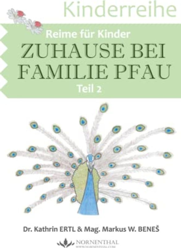 Zuhause bei Familie Pfau - Teil 2: Reime für Kinder