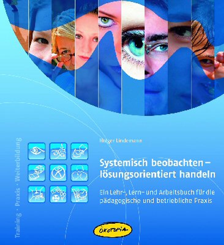 Systemisch beobachten - lösungsorientiert handeln