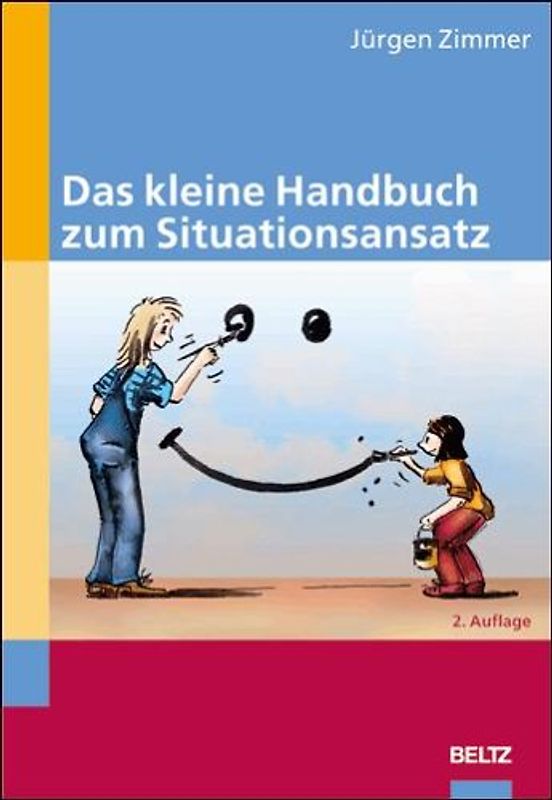 Das kleine Handbuch zum Situationsansatz