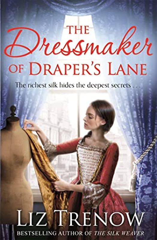 Dressmaker of Drapes Lane: An Evocative Historical Novel From the Author of The Silk Weaver