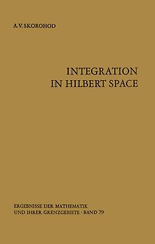 Integration in Hilbert Space