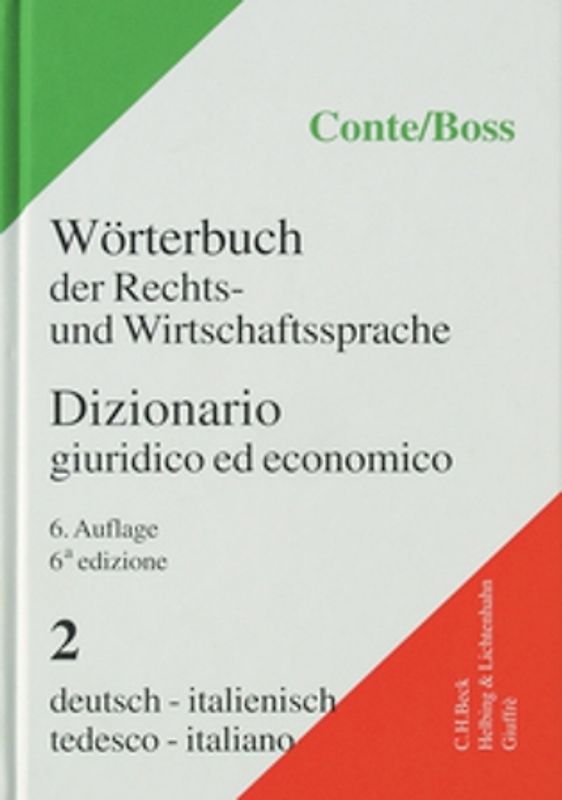 Wörterbuch der Rechts- und Wirtschaftsprache Bd. 2: Deutsch-Italienisch