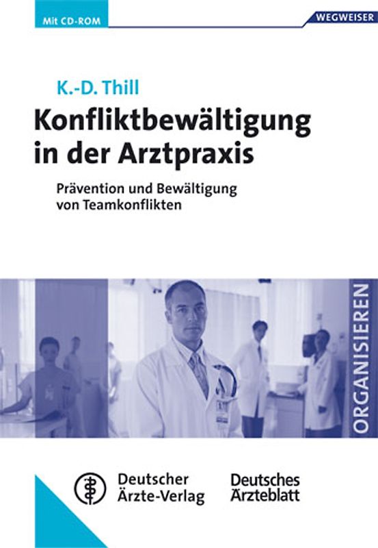 Konfliktbewältigung in der Arztpraxis