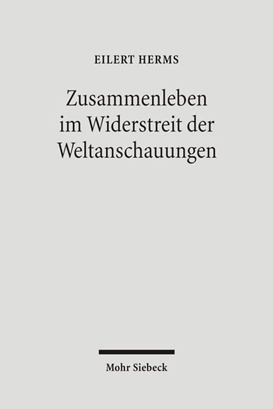 Zusammenleben im Widerstreit der Weltanschauungen