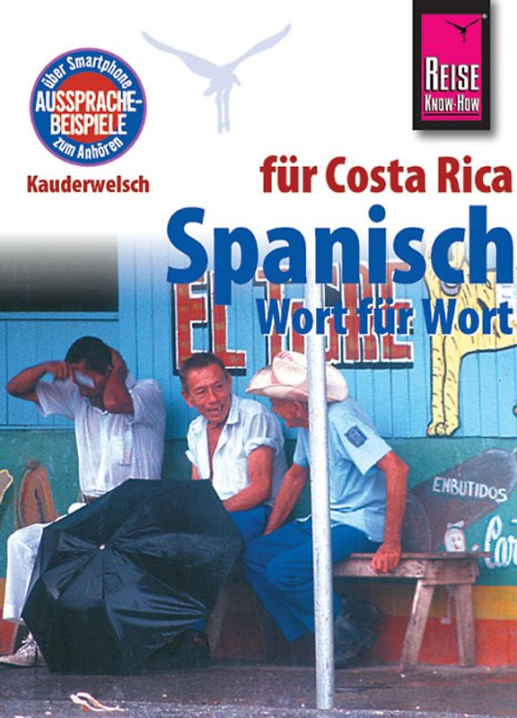 Reise Know-How Kauderwelsch Spanisch für Costa Rica - Wort für Wort
