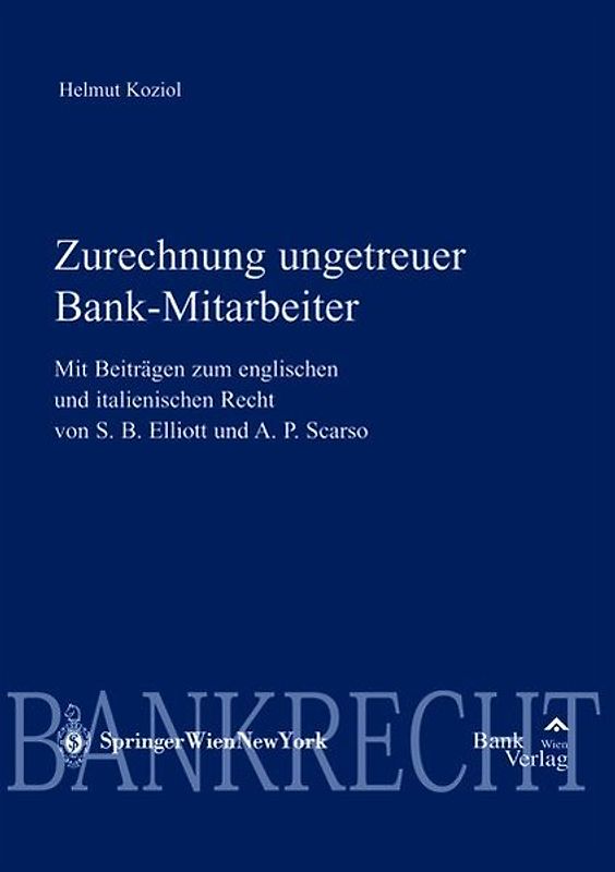Zurechnung ungetreuer Bankmitarbeiter