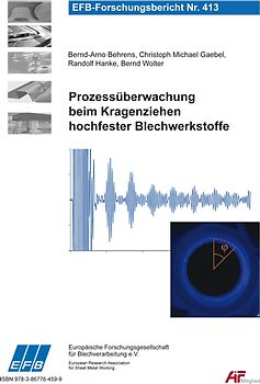 Prozessüberwachung beim Kragenziehen hochfester Blechwerkstoffe
