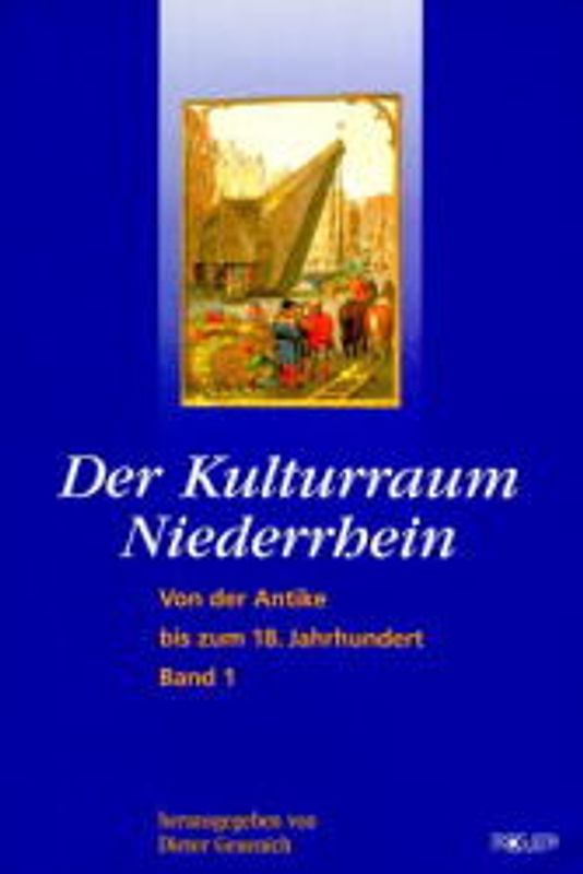 Der Kulturraum Niederrhein