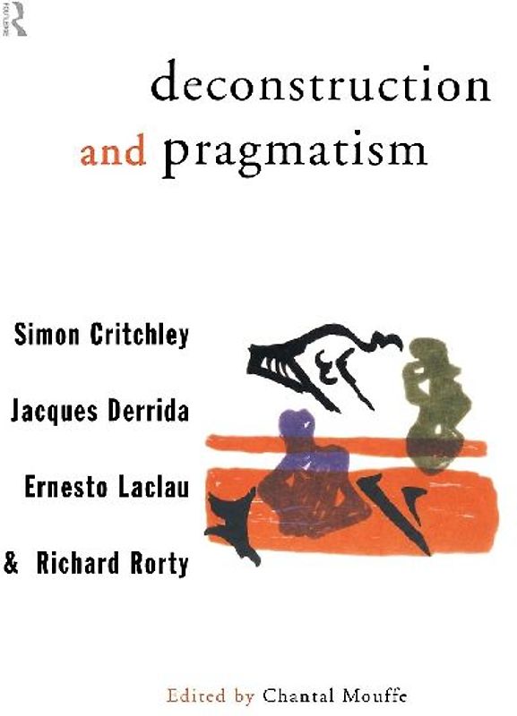 Deconstruction and Pragmatism