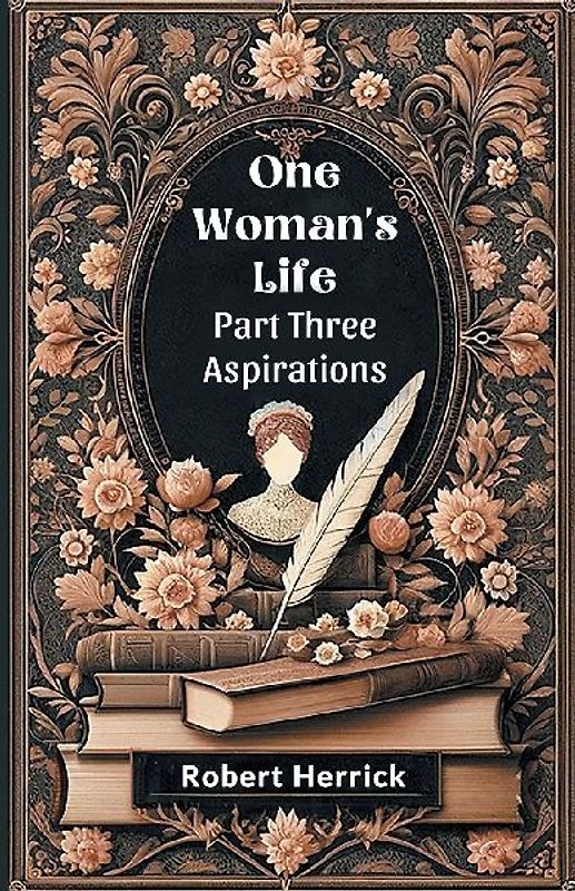One Woman's Life Part Three Aspirations