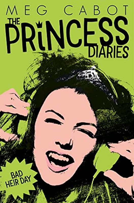Bad Heir Day (Princess Diaries, 9, Band 9)