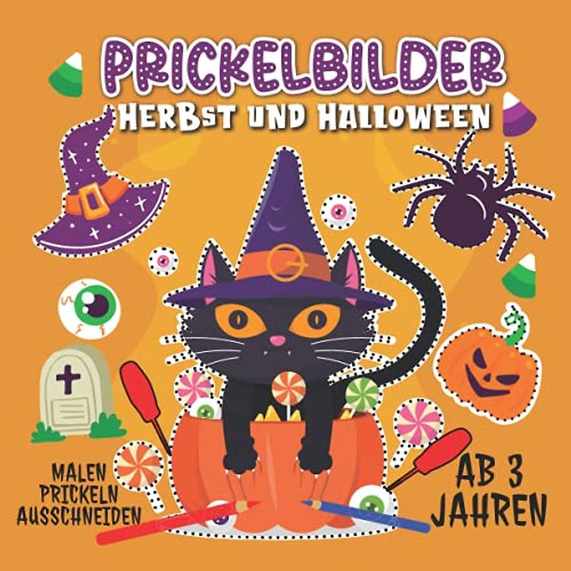 Prickelbilder Ab 3 Jahren: Herbst und Halloween - Malen, Prickeln, Ausschneiden und Basteln! - Prickelblock für Jungen und Mädchen - Bastelbuch für Kinder ab 3