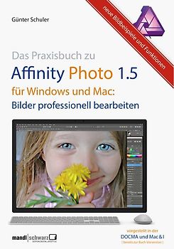 Das Praxisbuch zu Affinity Photo 1.5 für Windows und Mac