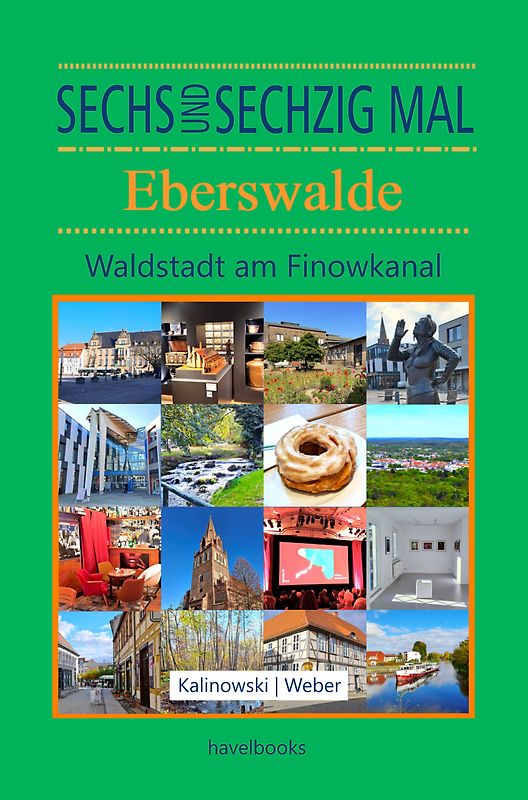 Sechsundsechzig Mal Eberswalde