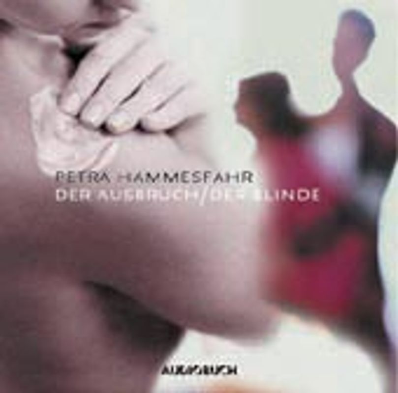 Der Ausbruch /Der Blinde