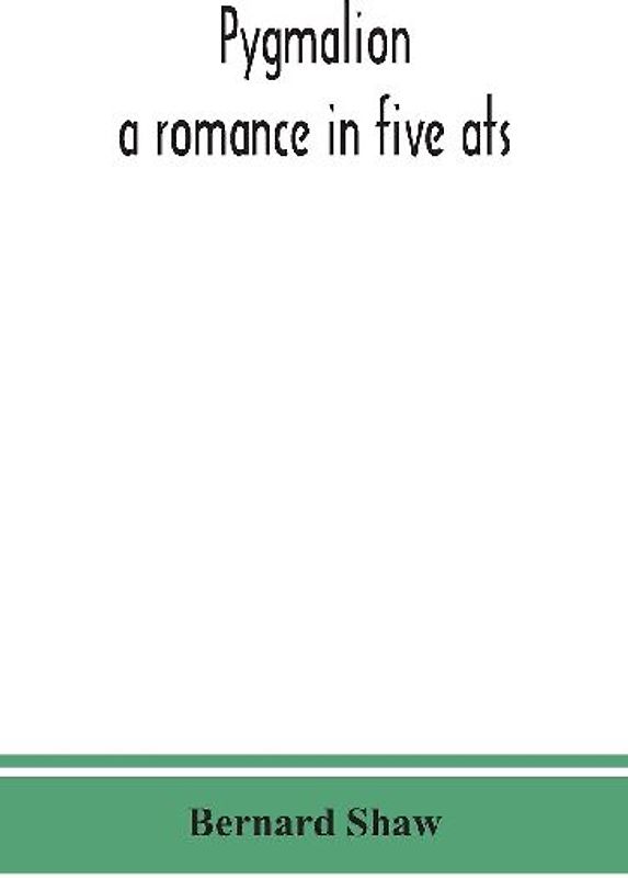 Pygmalion
