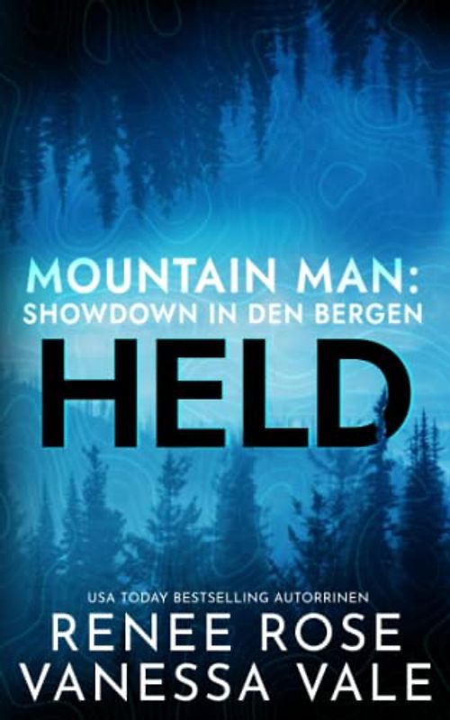 Held (Mountain Men: Showdown in den Bergen, Band 1)
