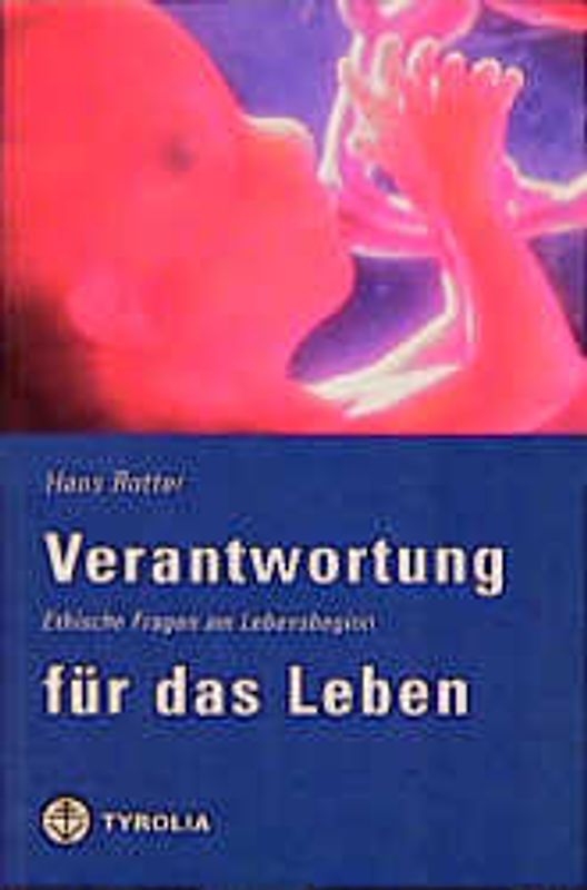 Verantwortung für das Leben