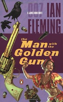 The Man with the Golden Gun - Fleming, Ian