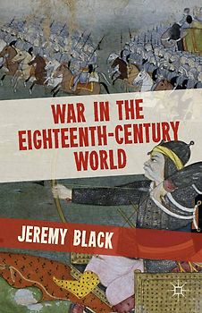 War in the Eighteenth-Century World