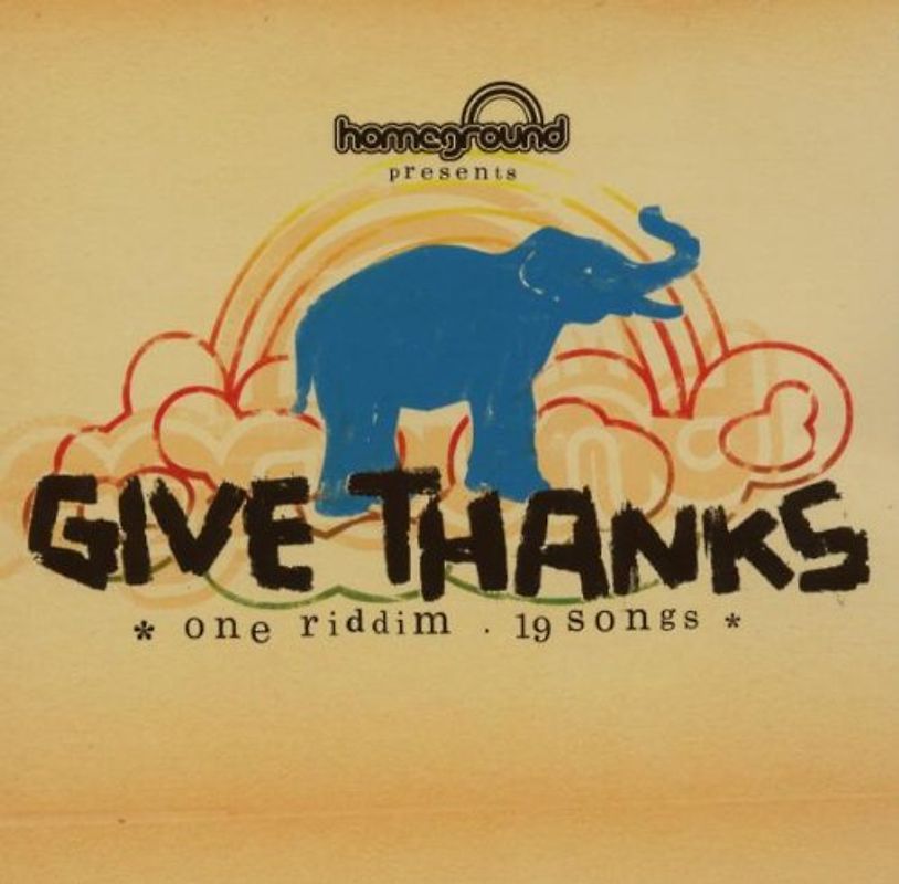 Various - Give Thanks-One Riddim,19 Songs