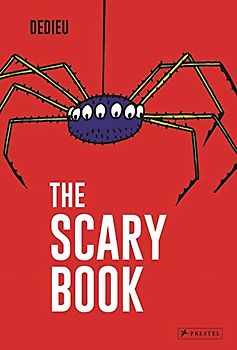 The Scary Book: Thierry Dedieu