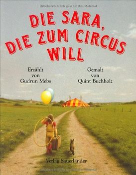 Die Sara, die zum Circus will