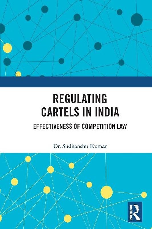 Regulating Cartels in India