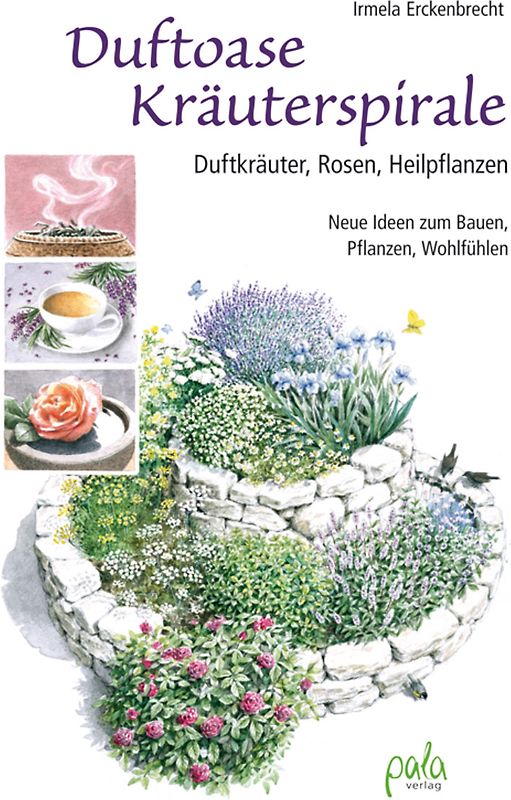 Duftoase Kräuterspirale