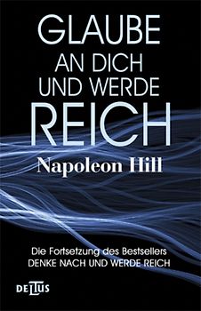 Glaube an Dich und werde reich