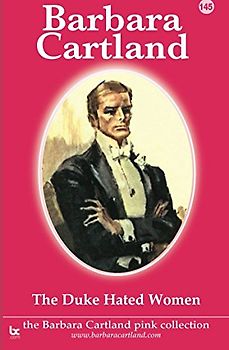 The Duke Hated Women (The Pink Collection, Band 145)