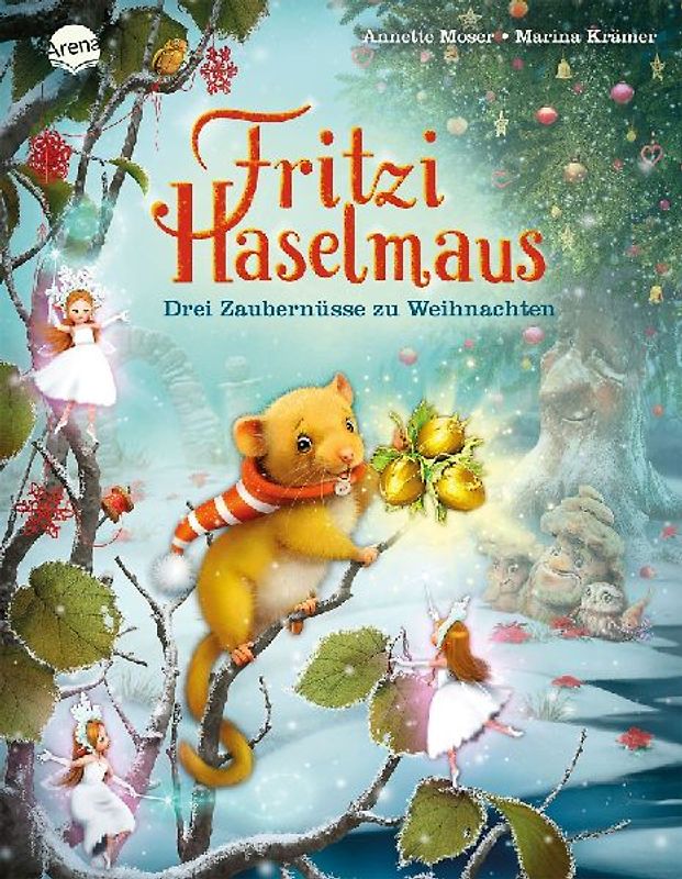 Fritzi Haselmaus. Drei Zaubernüsse zu Weihnachten