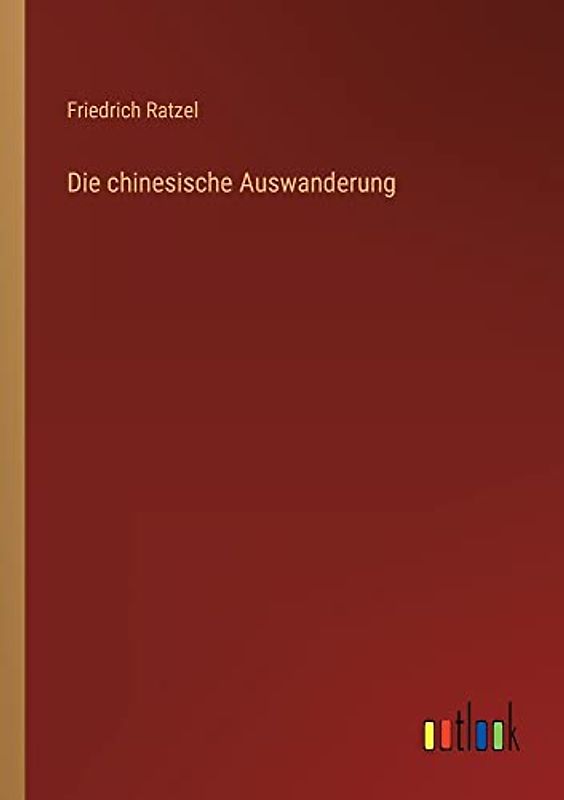Die chinesische Auswanderung