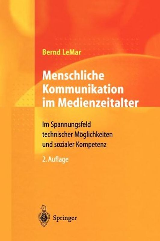 Menschliche Kommunikation im Medienzeitalter