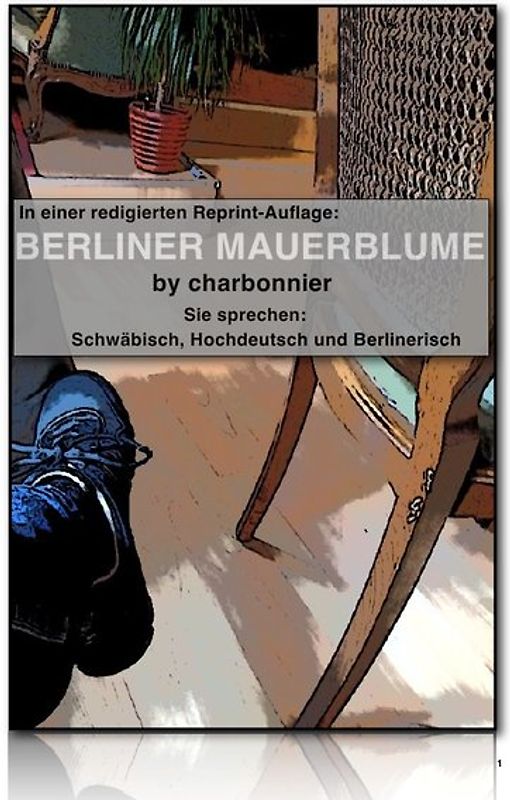 Berlin-Bücher / BERLINER MAUERBLUME
