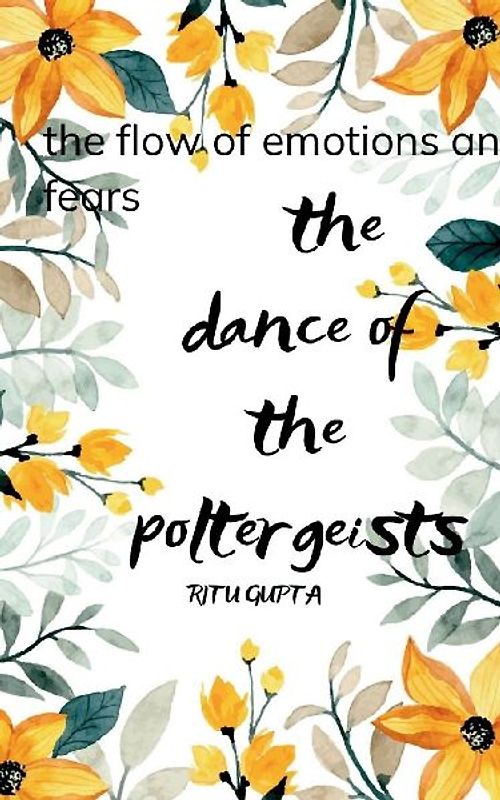 The Dance of the Poltergeists