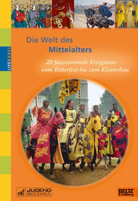 Die Welt des Mittelalters