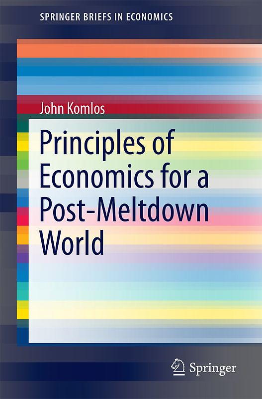 Principles of Economics for a Post-Meltdown World