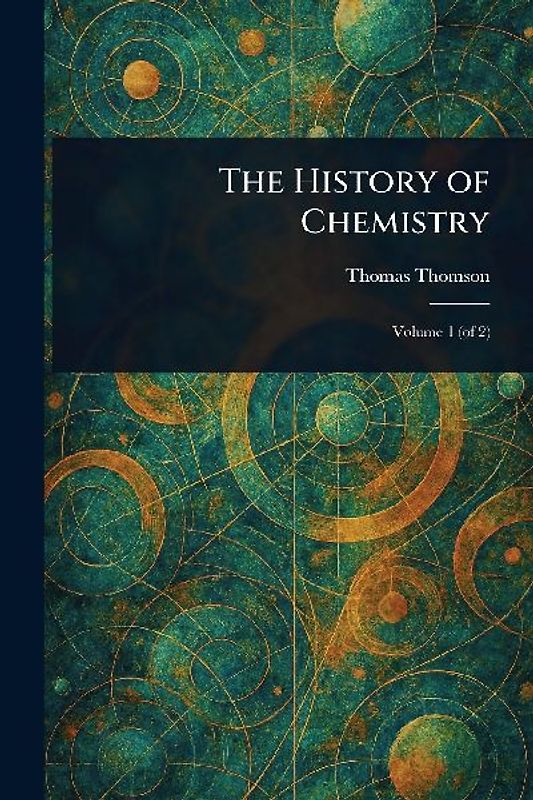 The History of Chemistry