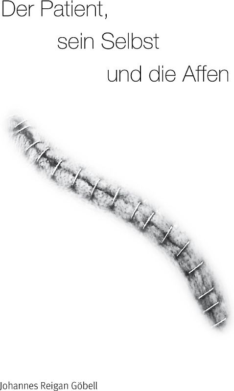 Der Patient, sein Selbst und die Affen