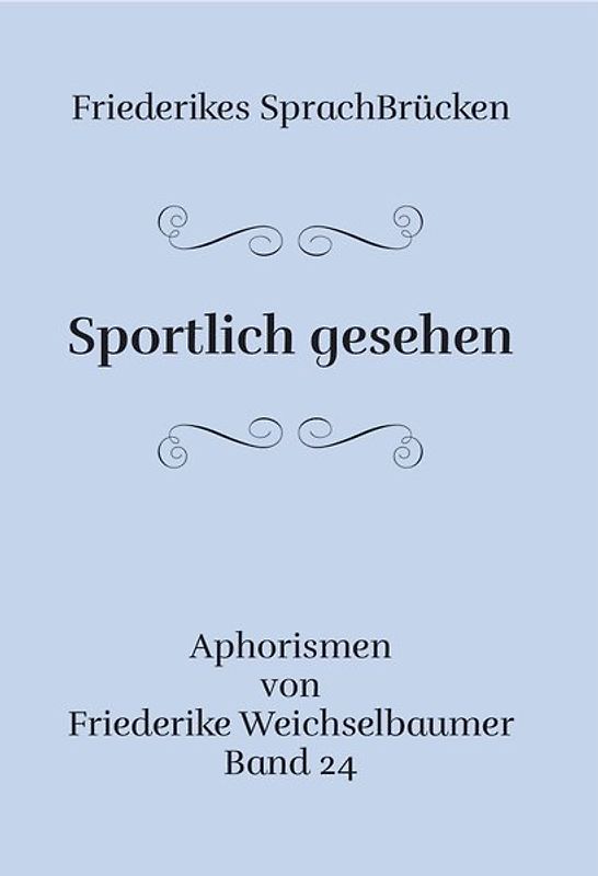 Sportlich gesehen