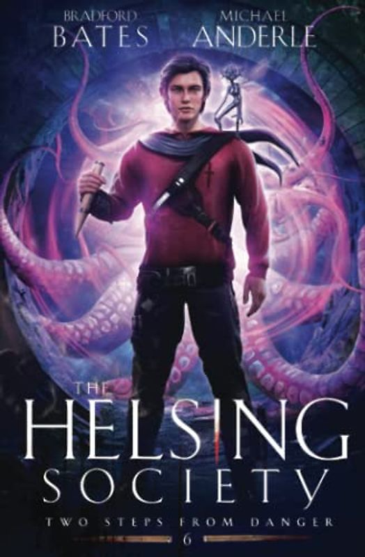 Two Steps From Danger (The Helsing Society, Band 6)