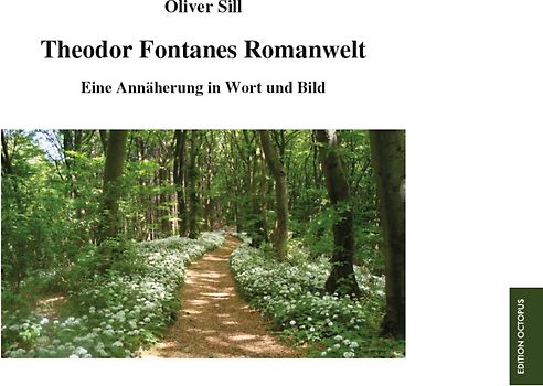 Theodor Fontanes Romanwelt
