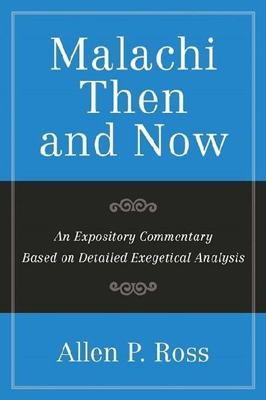 Malachi Then and Now