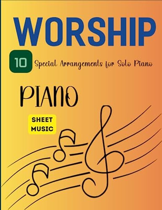 Worship Piano Sheet Music: 10 Special Arrangements for Solo Piano( Mark Hayes)